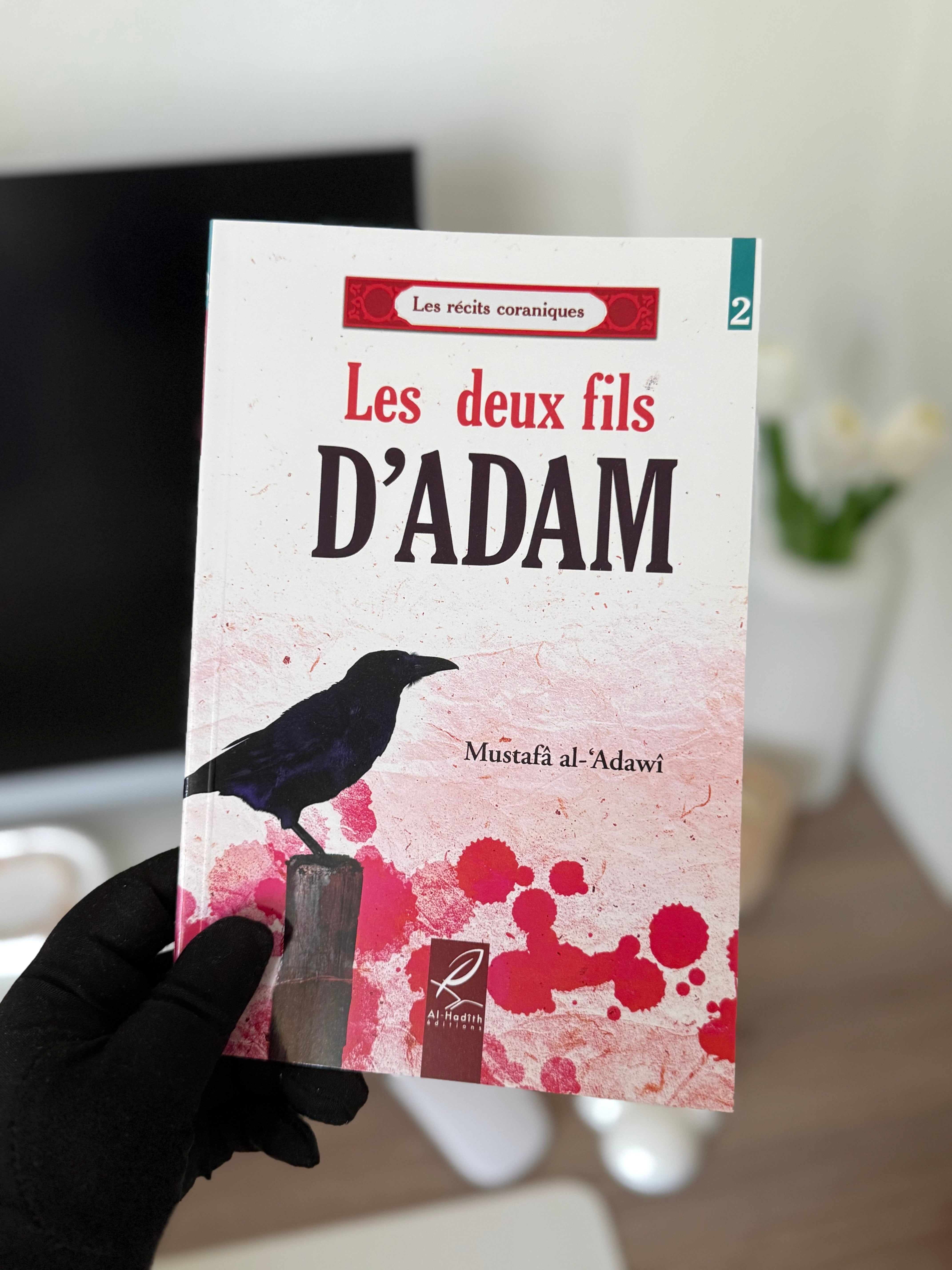 The Two Sons of Adam - Mustafa al-'Adawi - Al hadith Editions